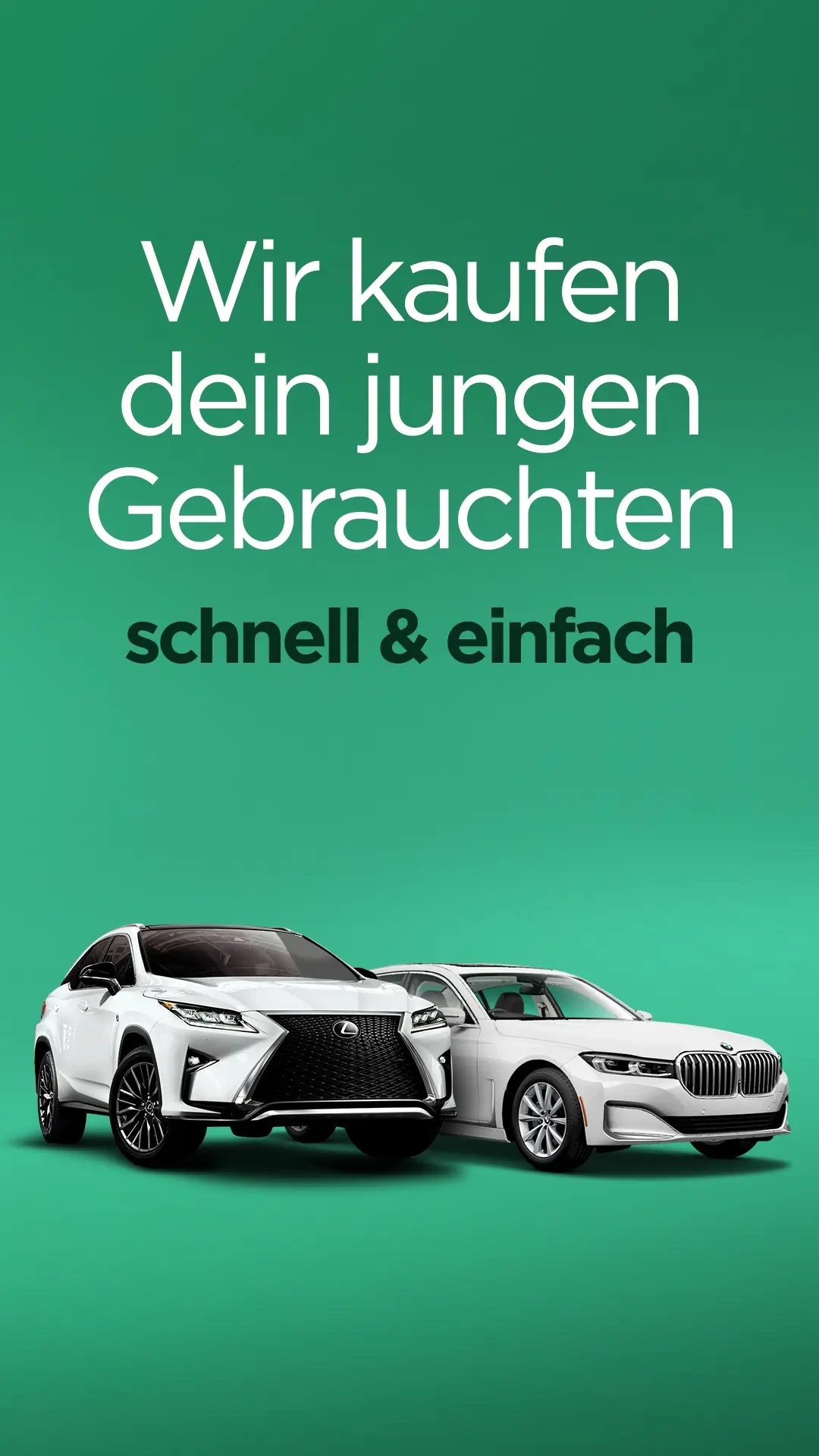 Gebrauchtwagenankauf: Zwei weiße Fahrzeuge – ein Lexus und ein BMW – vor einem grünen Hintergrund mit dem Slogan 'Wir kaufen dein jungen Gebrauchten schnell & einfach' – Angebot für den Ankauf junger Gebrauchtwagen mit wenig Laufleistung bei iTrust Automobile.